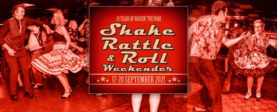 Shake Rattle and Roll Weekender 17-20 September 2021