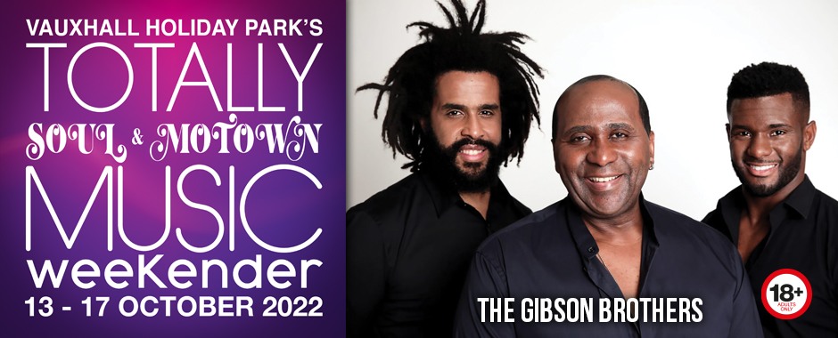 The Gibson Brothers at Totally Soul & Motown 13 – 17 October 2022