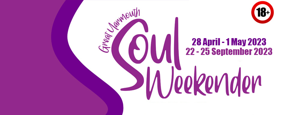 29th April - 2 May 2022 Great Yarmouth Soul Weekender  