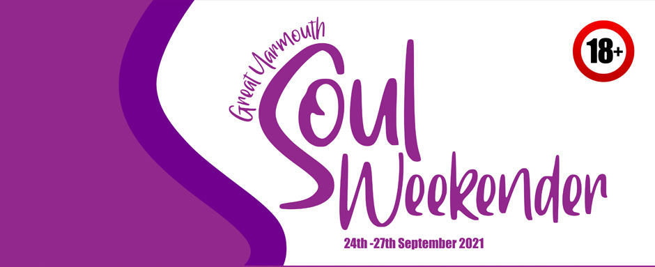 23rd - 26 September 2022 Great Yarmouth Soul Weekender 